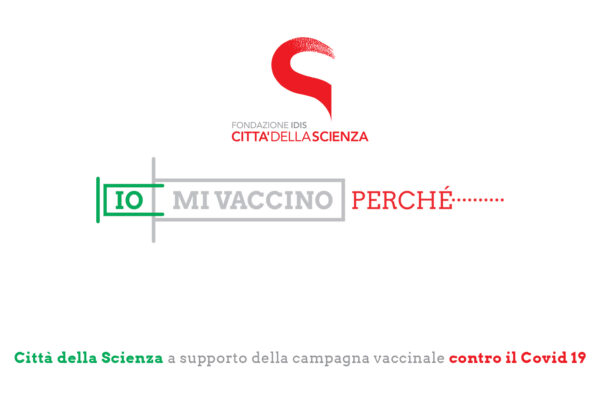 Città della Scienza supporta la campagna vaccinale anti-Covid