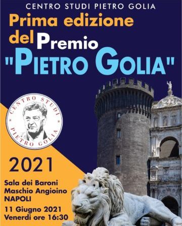 Napoli: venerdi’ al Maschio Angioino la prima edizione del Premio Pietro Golia