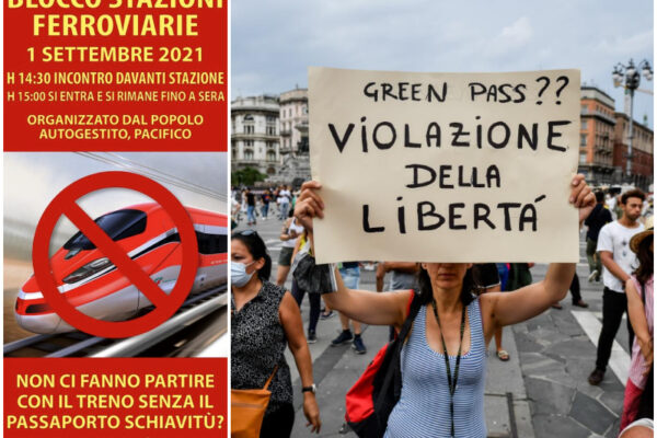 “Blocchiamo tutti i treni”, la minaccia di No Vax e No Green Pass contro la “dittatura sanitaria”