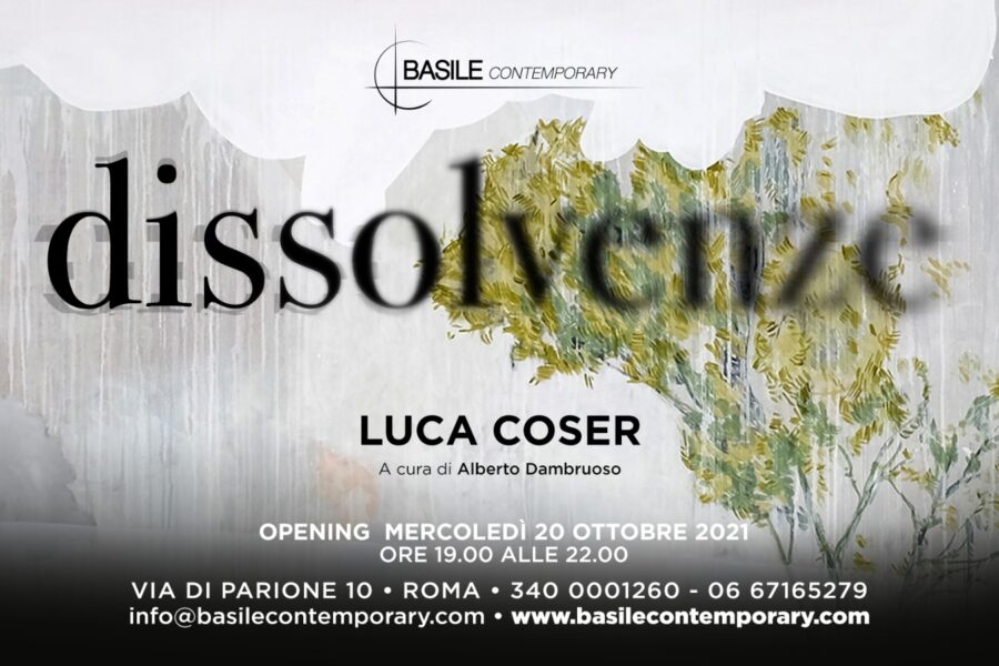 Al via a Roma la mostra “Dissolvenze” di Luca Coser a cura di Alberto Dambruoso