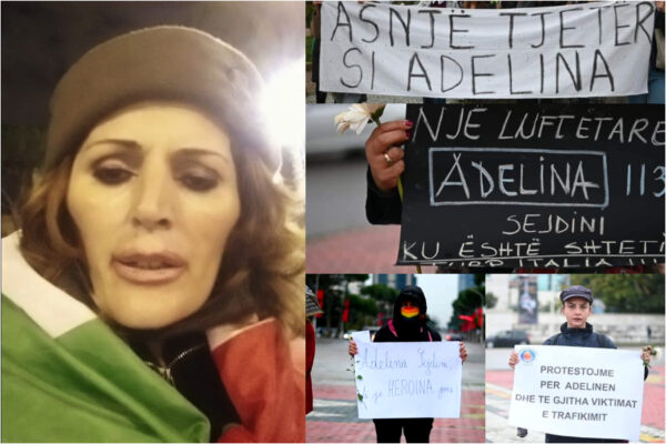 A sinistra Alma ‘Adelina’ Sejdini, a destra la protesta in Albania. Dall’alto: “Nessun’altra come Adelina”, “Una combattente Adelina Sejdini, dov’è lo Stato?”, “Adelina Sejdini, tu sei la nostra eroina”, “Protesta per Adelina e tutte le vittime del traffico” A sinistra Alma ‘Adelina’ Sejdini, a destra la protesta in Albania. Dall’alto: “Nessun’altra come Adelina”, “Una combattente Adelina Sejdini, dov’è lo Stato?”, “Adelina Sejdini, tu sei la nostra eroina”, “Protesta per Adelina e tutte le vittime del traffico”