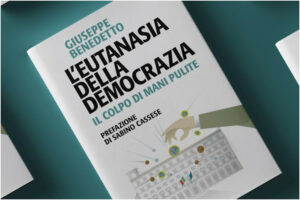 Politica e magistratura, l’eutanasia della democrazia
