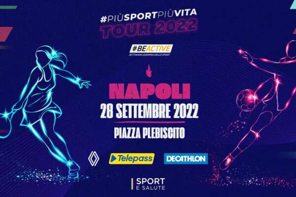 Sport e Salute, il Road Show fa tappa a Napoli il 28 settembre Sport e Salute, il Road Show fa tappa a Napoli il 28 settembre
