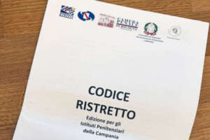Codice ristretto, arriva il vademecum per i detenuti: la guida per comprendere regole e agevolazioni