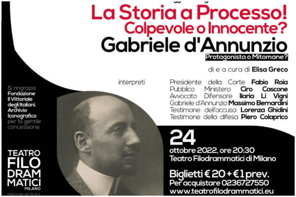 “La storia a processo”, il format di Elisa Greco: sul banco degli imputati D’Annunzio