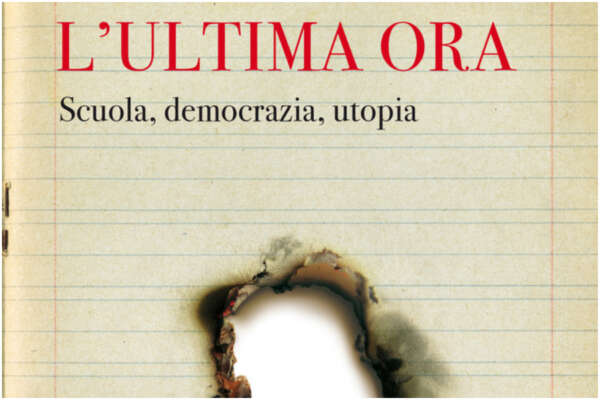 “L’ultima ora” di Raimo: manifesto scompigliato sulla Scuola