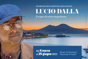 “Lucio Dalla. Il sogno di essere napoletano”, la mostra al MANN