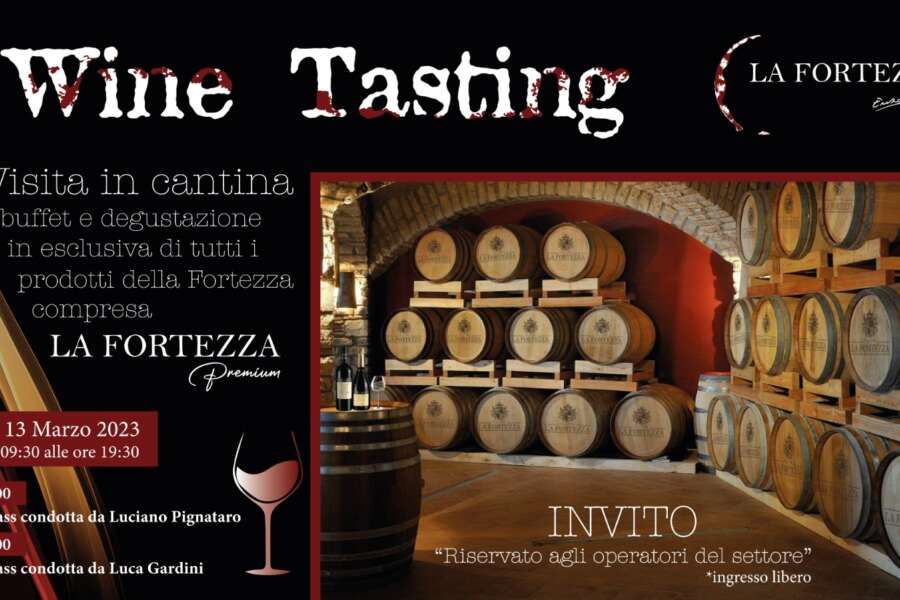 Cantina La Fortezza, il 13 marzo in cantina per degustare le nuove annate e immergersi nell’universo dei vini