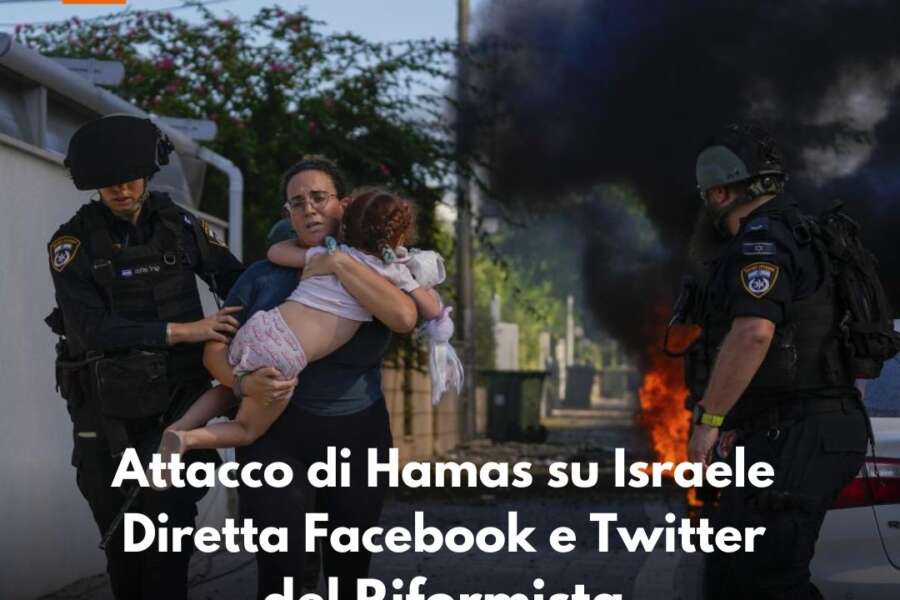 Attacco di Hamas su Israele, l’approfondimento del Riformista