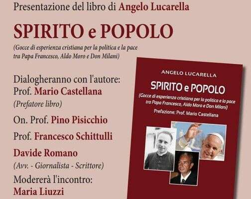 Spirito e Popolo, il nuovo libro di Angelo Lucarella: la presentazione a Bari