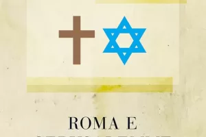 Cattolicesimo ed ebraismo palestre di democrazia, il rapporto tormentato tra le due grandi confessioni Cattolicesimo ed ebraismo palestre di democrazia, il rapporto tormentato tra le due grandi confessioni