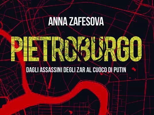 Pietroburgo, la capitale degli infiniti intrighi politici: da Pietro il Grande a Putin, quanti omicidi, rivolte e rivoluzioni