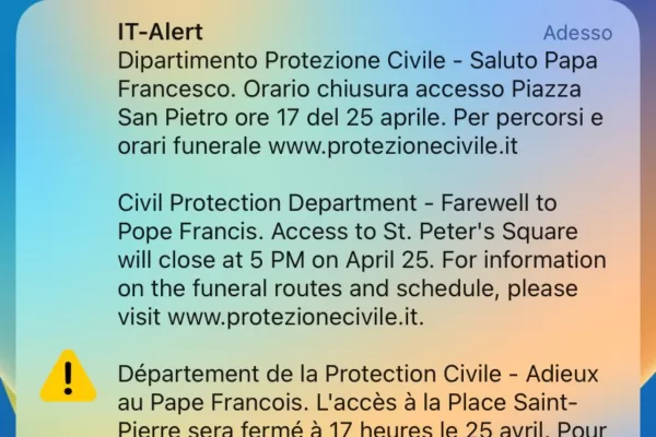 It-Alert su telefonini a Roma: “Piazza San Pietro chiude alle 17”. Panico e proteste: “Pensavamo fosse una catastrofe” It-Alert su telefonini a Roma: “Piazza San Pietro chiude alle 17”. Panico e proteste: “Pensavamo fosse una catastrofe”