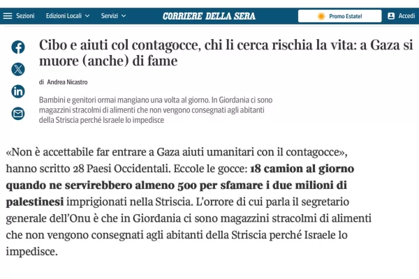 La doppietta bugiarda del Corriere, la fake dei 500 camion al giorno per sfamare i palestinesi quando prima della guerra ne bastavano poco più di 70