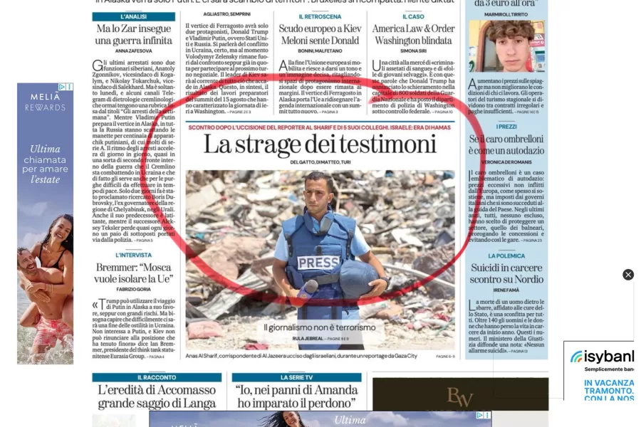Giornalisti uccisi a Gaza, prime pagine Ghali-style: anche Goebbels faceva informazione, Anas al Sharif celebrava il 7 ottobre ma “l’ha detto Al Jazeera”