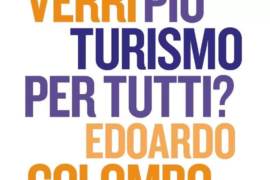 Il turismo di massa è bello ma quanti problemi comporta, il libro e le domande di Verri e Colombo