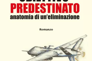 Obiettivo predestinato, anatomia di un’eliminazione: il nuovo romanzo di Michael Sfaradi
