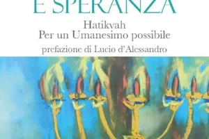 La memoria, base della speranza: una via per un nuovo umanesimo. Il saggio di Clelia Castellano
