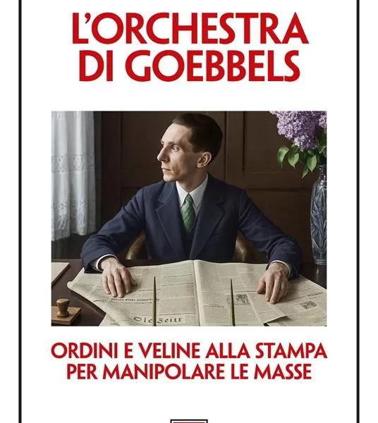 La post-verità? L’ha inventata Joseph Goebbels: rileggendo le bugie del ministro nazista sembra di vedere i mali dell’informazione odierna