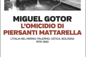 L’Italia sporca dietro il delitto di Piersanti Mattarella: il libro di Miguel Gotor