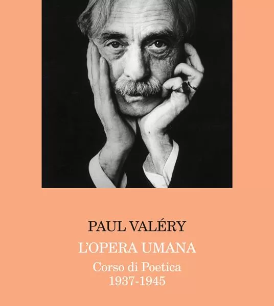 Quando la poesia argina l’orrore, la grande lezione di Paul Valéry