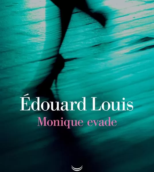Monique evade, come un figlio può guidare sua madre per la rinascita: Édouard Louis regala ai lettori un piccolo gioiello di vita sul valore della libertà