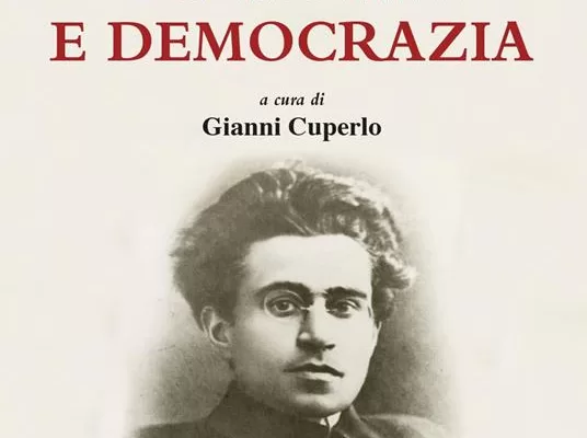 La questione dell’egemonia al tempo dell’algoritmo. Una prefazione di Cuperlo agli scritti di Gramsci