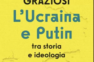 Andrea Graziosi su Putin e l’Ucraina, una vera vox clamantis in deserto