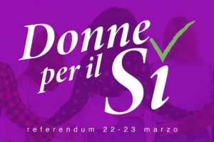 Una magistratura meno politicizzata e più giusta: l’appello di Donne per il Sì