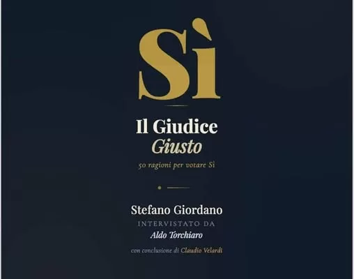 “Il Giudice Giusto. 50 ragioni per votare Sì”, il libro per capire il punto d’approdo del referendum