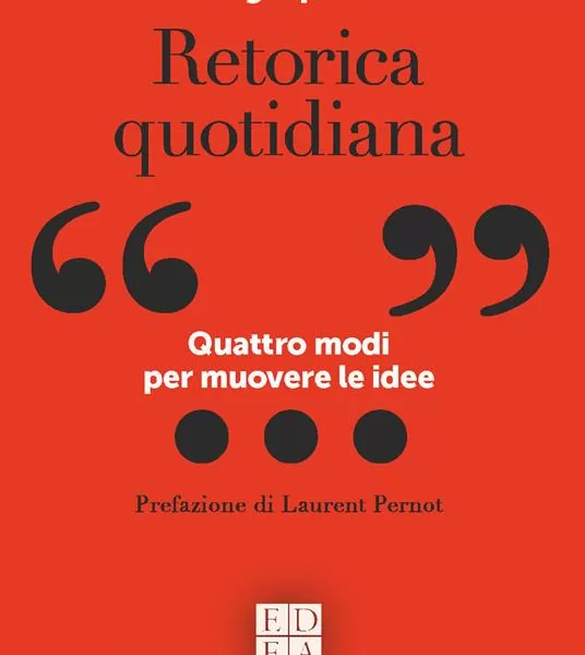 Quella buona tecnica retorica che serve a convincere: il libro di Gigi Spina