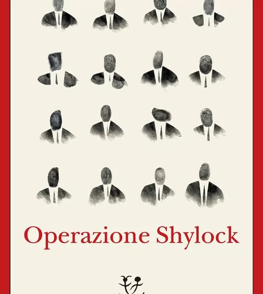 Operazione Shylock, Philip Roth è vivo e lotta insieme a noi tra le fiamme del Medio Oriente