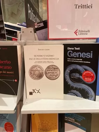Polemica alla Feltrinelli di Milano, il libro “Sionismo e nazismo, due facce della stessa medaglia” finisce in bella vista