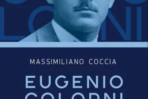 Antifascismo ed europeismo uniti nella lotta di Colorni
