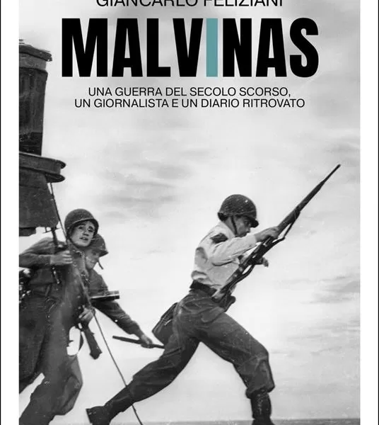 Quando le Falkland divennero (per poco) Malvinas, il racconto di Paolo Argentini e Mauro Feliziani