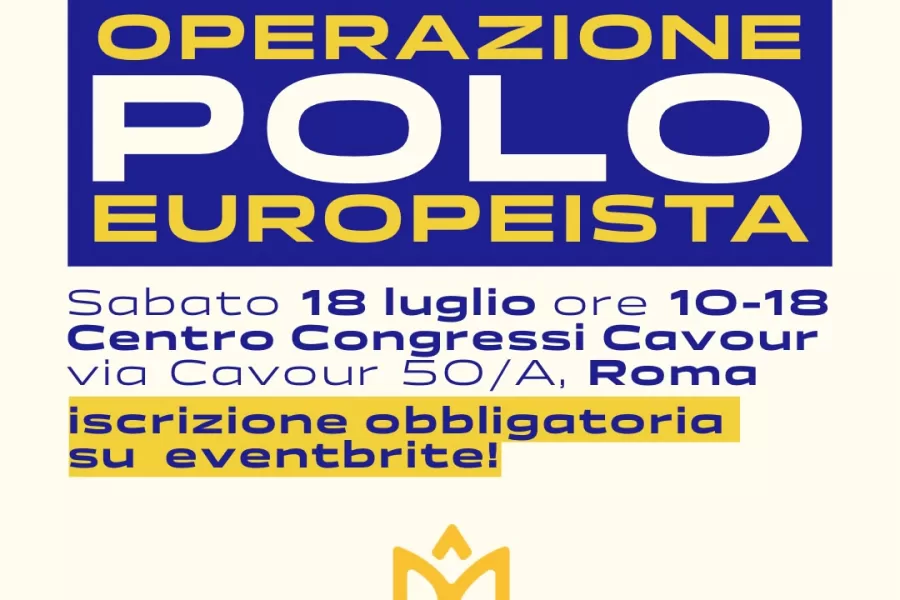 Serve un polo europeista, il 18 luglio hub delle idee a Roma