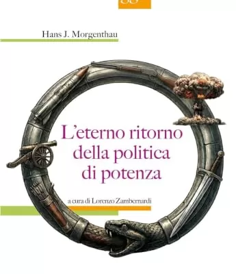 I lavori di Morgenthau e Hertz: due classici della letteratura per comprendere i problemi di oggi